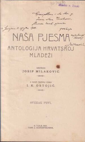 josip milaković: naša pjesma i.