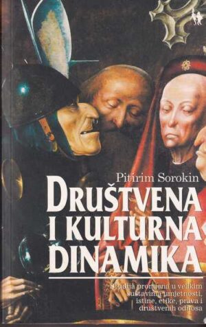 pitirim sorokin-društvena i kulturna dinamika