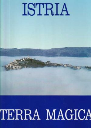 istria - terra magica