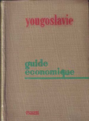 yougoslavie: guide economique