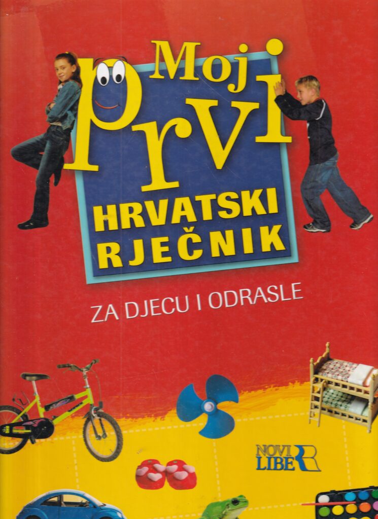 Moj prvi hrvatski rječnik za djecu i odrasle | Crveni Peristil