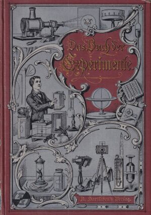 armand von schweiger-lerchenfeld: das buch der experimente