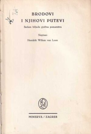 hendrik willem van loon: brodovi i njihovi putevi