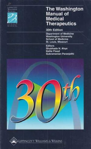 the washington manual of medical therapeutics - 30th edition