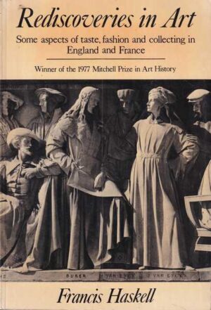 francis haskell: rediscoveries in art