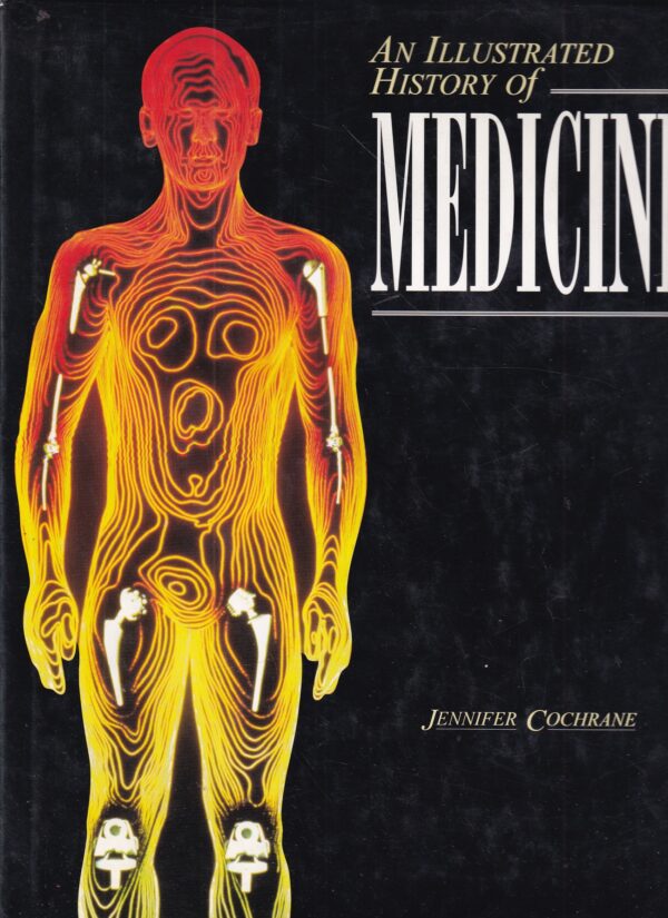 jennifer cochrane: an illustrated history of medicine