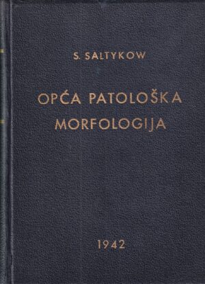 s. saltykow: opća patološka morfologija
