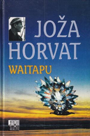 joža horvat: waitapu