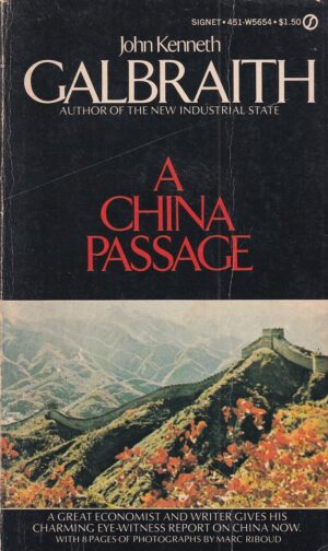 john kenneth galbraith: a china passage