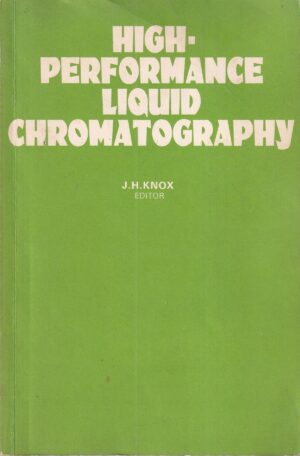 j. h. knox: high-performance liquid chromatography