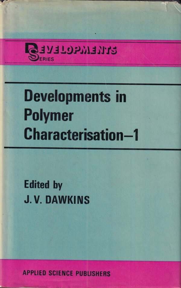 j. v. dawkins: developments in polymer characterisation - 1