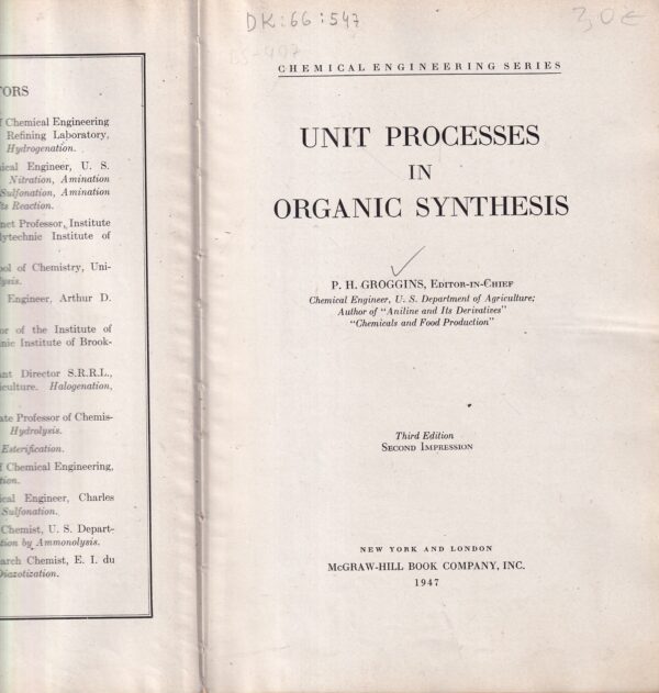 p. h. groggins: unit processes in organic synthesis