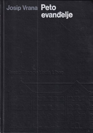 josip vrana: peto evanđelje