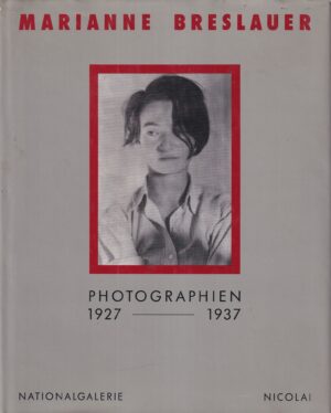 marianne breslauer: photographien 1927-1937