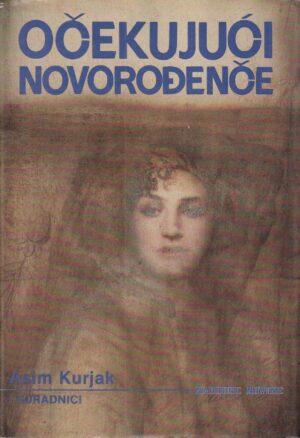 asim kurjak: očekujući novorođenče