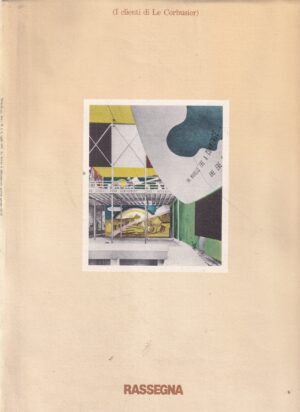 rassegna ( i clienti di le corbusier)