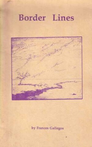 frances gallegos-border lines