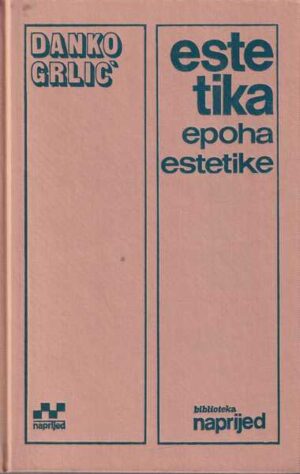 danko grlić-estetika ii-epoha estetike