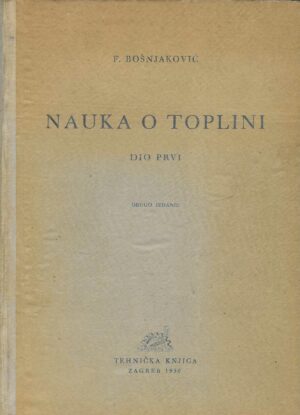 Fran Bošnjaković: Nauka o toplini I. dio