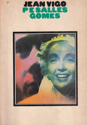 p.e.salles gomes-jean vigo