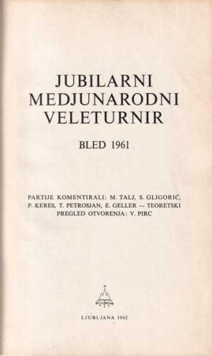 jubilarni medjunarodni veleturnir - bled 1961