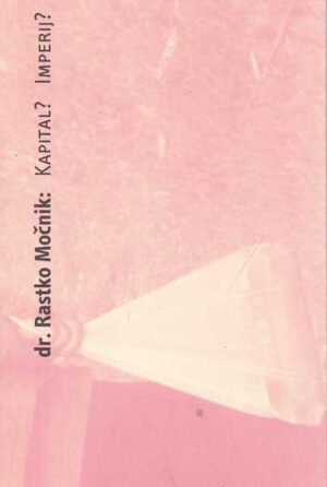rasto močnik: kapital? imperij?