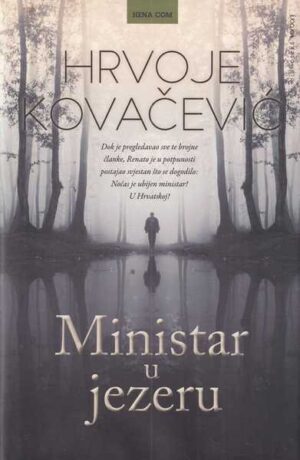 hrvoje kovačević-ministar u jezeru