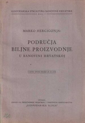 marko hercigonja-područja biljne proizvodnje u banovini hrvatskoj