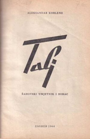 a. koblenz: talj - šahovski umjetnik i borac