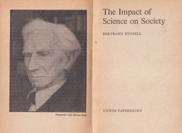 bertrand russell-the impact of science on society