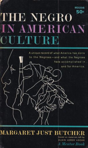 margaret just butcher: the negro in american culture