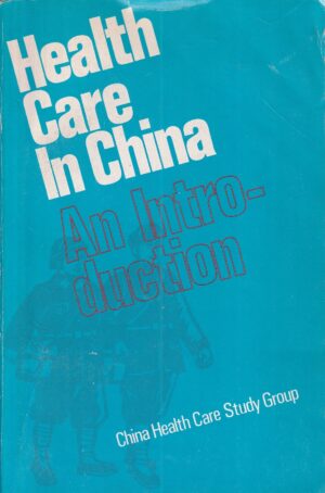 e. h. paterson i susan b. rifkin: health care in china: an introduction