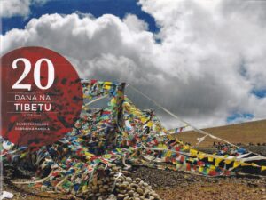 silvestar kolbas i dubravka manola: 20 dana na tibetu
