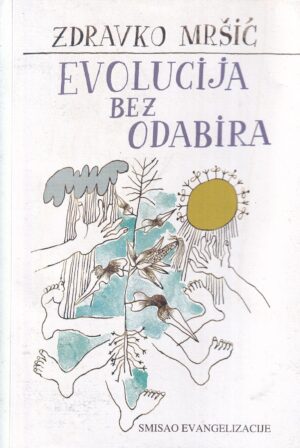 zdravko mršić: evolucija bez odabira