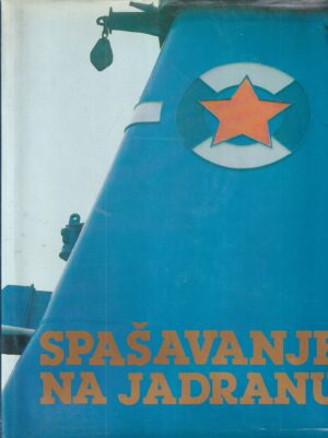 branimir drušković (ur.): spašavanje na jadranu