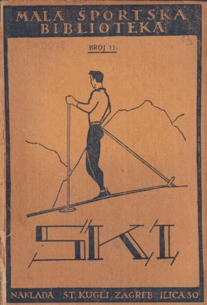 ivo lipovšćak: ski - oprema skijaša, teorija skijanja