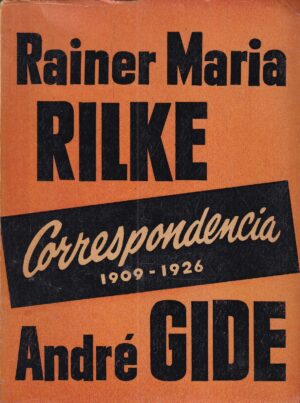 renee lang: correspodencia 1909-1926 (rainer maria rilke-andre gide)