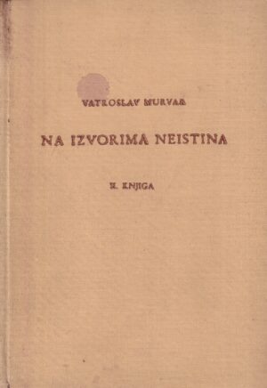 vatroslav murvar: na izvorima neistine 2