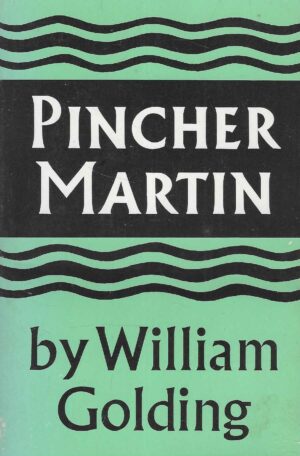 William Golding: Pincher Martin
