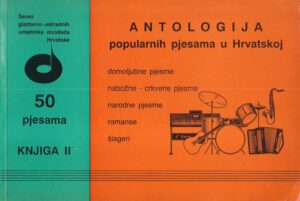 milan fišter (ur.): antologija popularnih pjesama u hrvatskoj ii