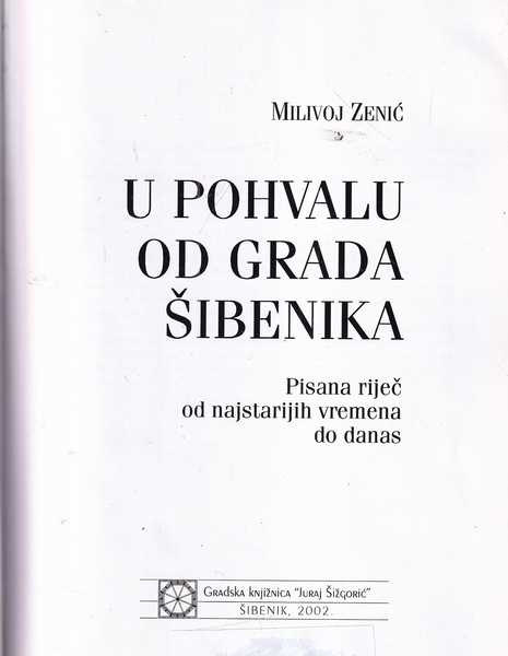 milivoj zenić: u pohvalu od grada Šibenika