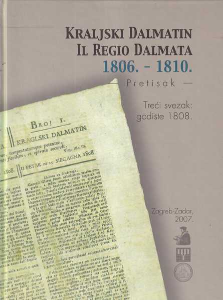 srećko lipovčan (ur.): kraljski dalmatin 1806.-1810. 1-4