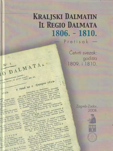 srećko lipovčan (ur.): kraljski dalmatin 1806.-1810. 1-4