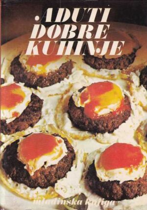 skupina autora: aduti dobre kuhinje