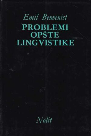 emil benvenist: problemi opšte lingvistike