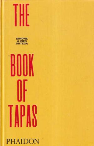simone i ines ortega: the book of tapas