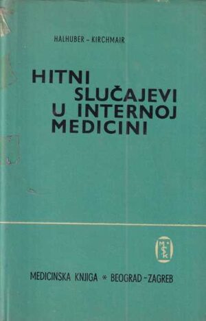 max halhuber i hans kirchmair: hitni slučajevi u internoj medicini