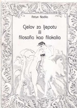 antun nodilo: cjelov za ljepotu ili filosofia kao filokalia