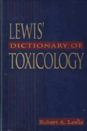 robert a. lewis: lewis dictionary of toxicology