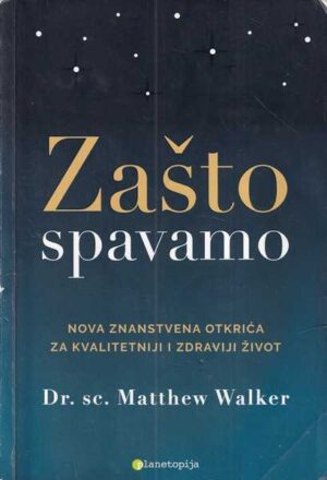 matthew walker: zašto spavamo